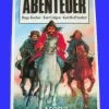 Abenteuer 3 Romane in einem Band