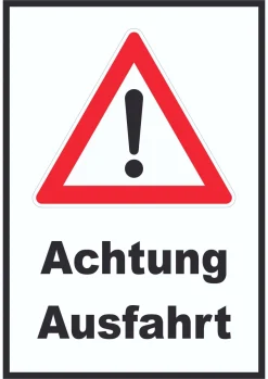 Achtung Ausfahrt Schild