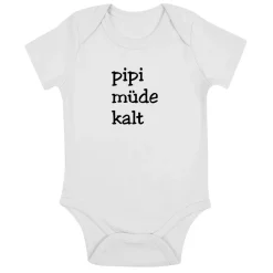 Babybody Pipi Müde Kalt