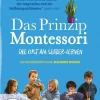 Das Prinzip Montessori - Die Lust am Selber-Lernen - 375 Media - (DVD Video / Dokumen