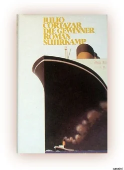 Die Gewinner Julio Cortazar