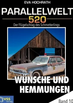 Ebook - Parallelwelt 520 Band 10: Wünsche und Hemmungen von Eva Hochrath