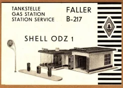 Faller H0 Anleitung Bauanleitung Instruction B-217 Tankstelle Shell ODZ 1
