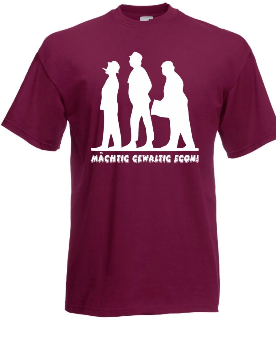 Herren T-Shirt Mächtig Gewaltig Egon! I Sprüche I Lustig I Fun I bis 5XL