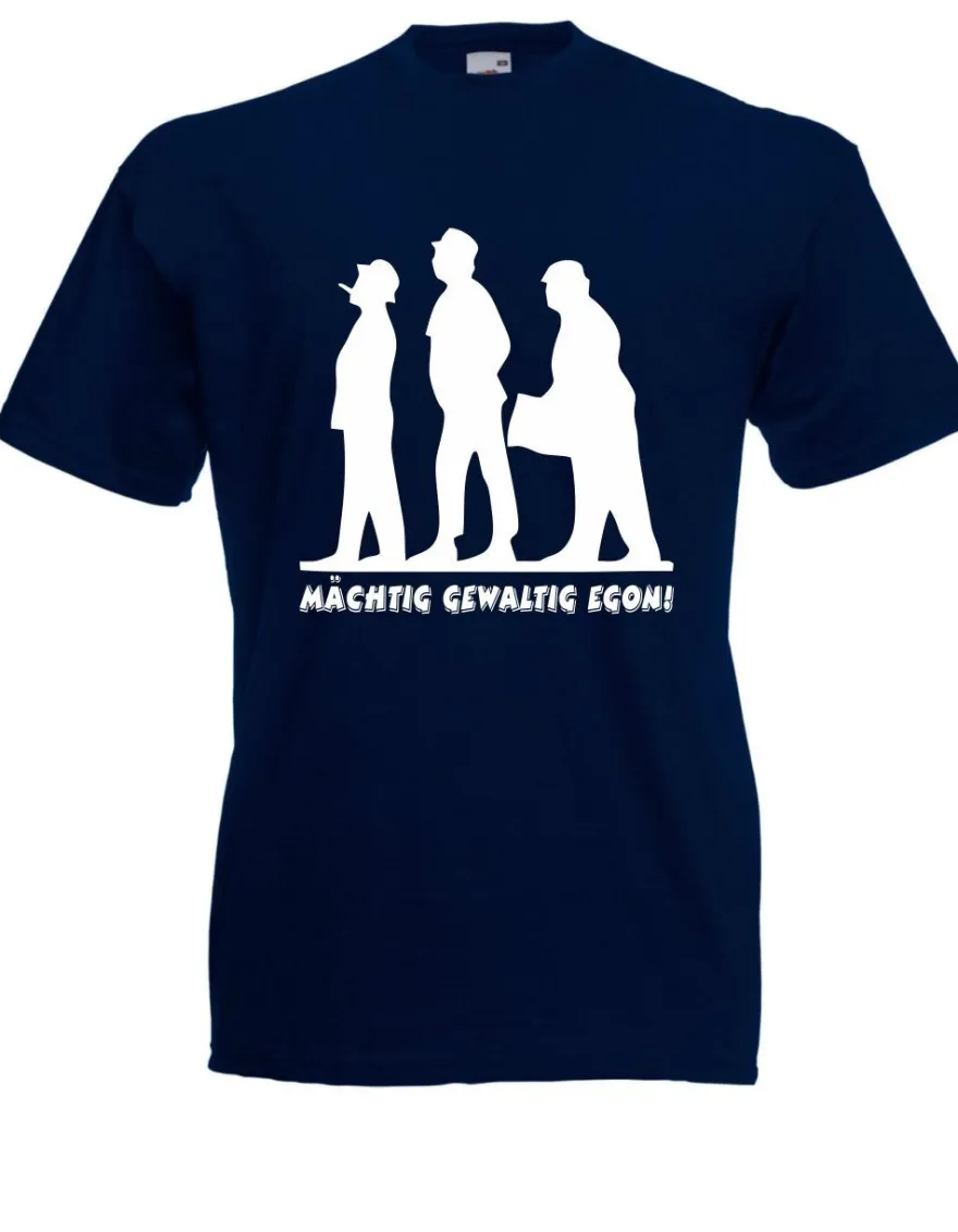 Herren T-Shirt Mächtig Gewaltig Egon! I Sprüche I Lustig I Fun I bis 5XL