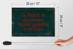 Holzschild Notdurft ist sitzenderweise geräuschlos zu verrichten, 3 vers Größen