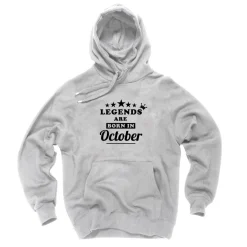 Hoodie legends are born october