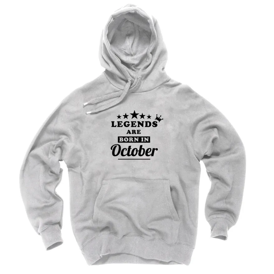 Hoodie legends are born october