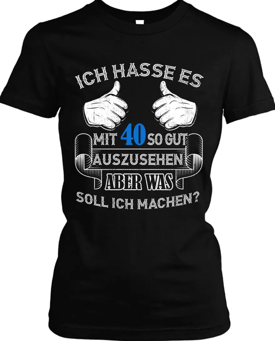 Ich Hasse es Geburtstag Damen Girlie T-Shirt | Birthday 20 3 0 40 50 60 70 80