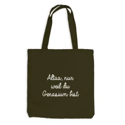 Jutebeutel Altaa... nur weil du Gymnasium bist