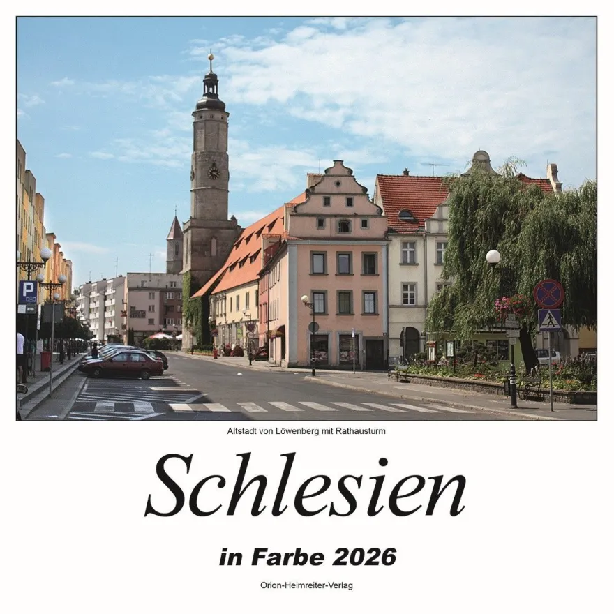 Kalender - Schlesien in Farbe 2026 - Heimatkalender mit Text und Bild - NEU!