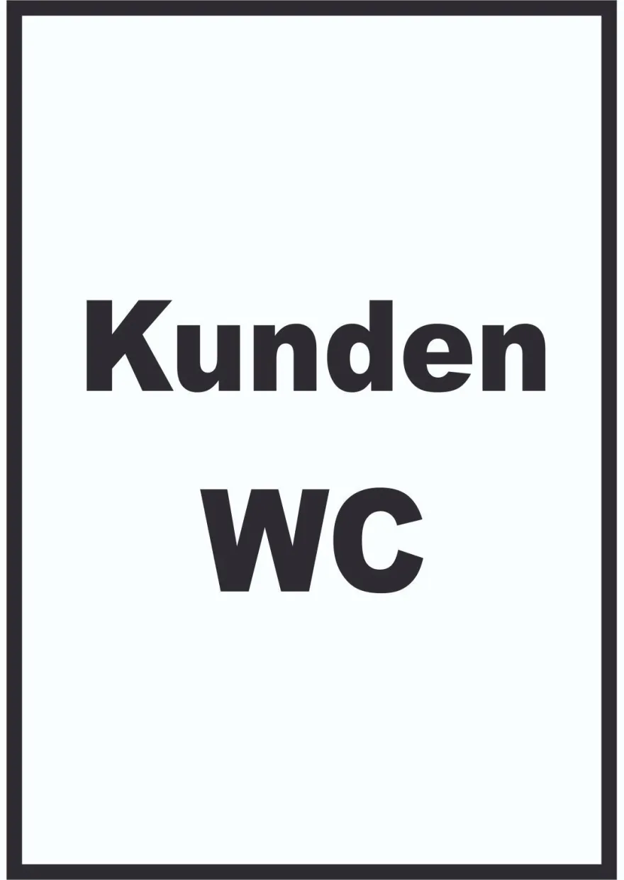 Kunden WC Aufkleber mit Text Toilette hochkant