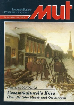 MUT - Forum für Kultur, Politik und Geschichte Nr. 306 Februar 1993