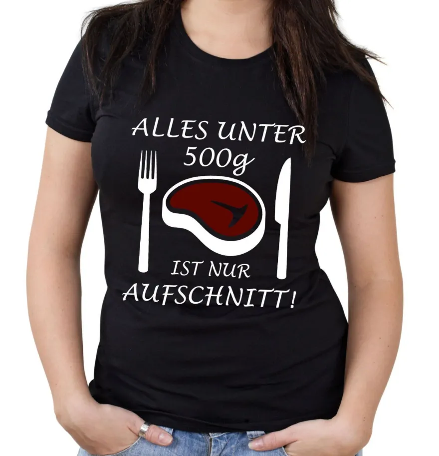 Nur Aufschnitt Girlie Shirt | Grillen | BBQ | Herrentag | Steak | Schnitzel