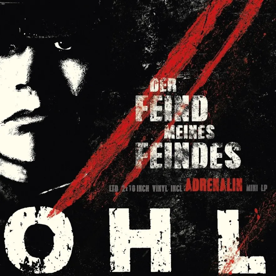 OHL - Der Feind Meines Feindes / Adrenalin 2x10