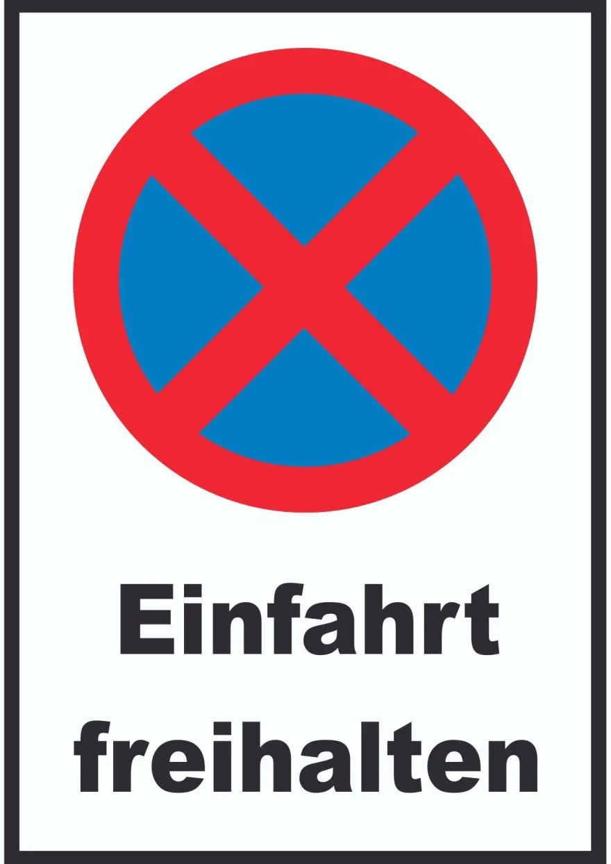 Parken verboten Einfahrt freihalten Aufkleber