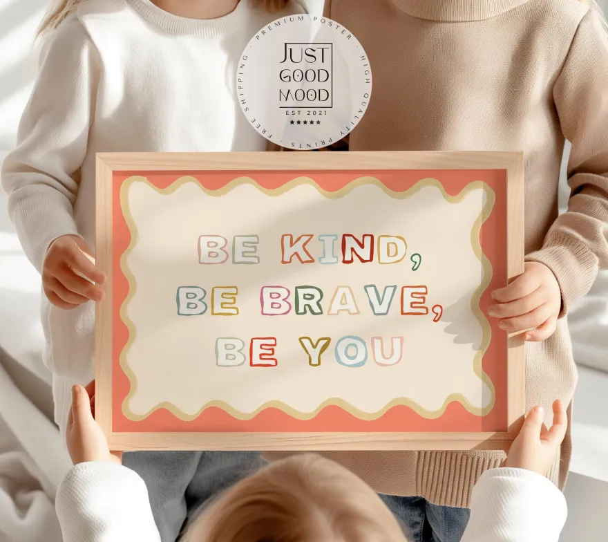 Poster Kinderzimmer · Be Kind, Be Brave, Be You · Bunter Spruch in Regenbogen