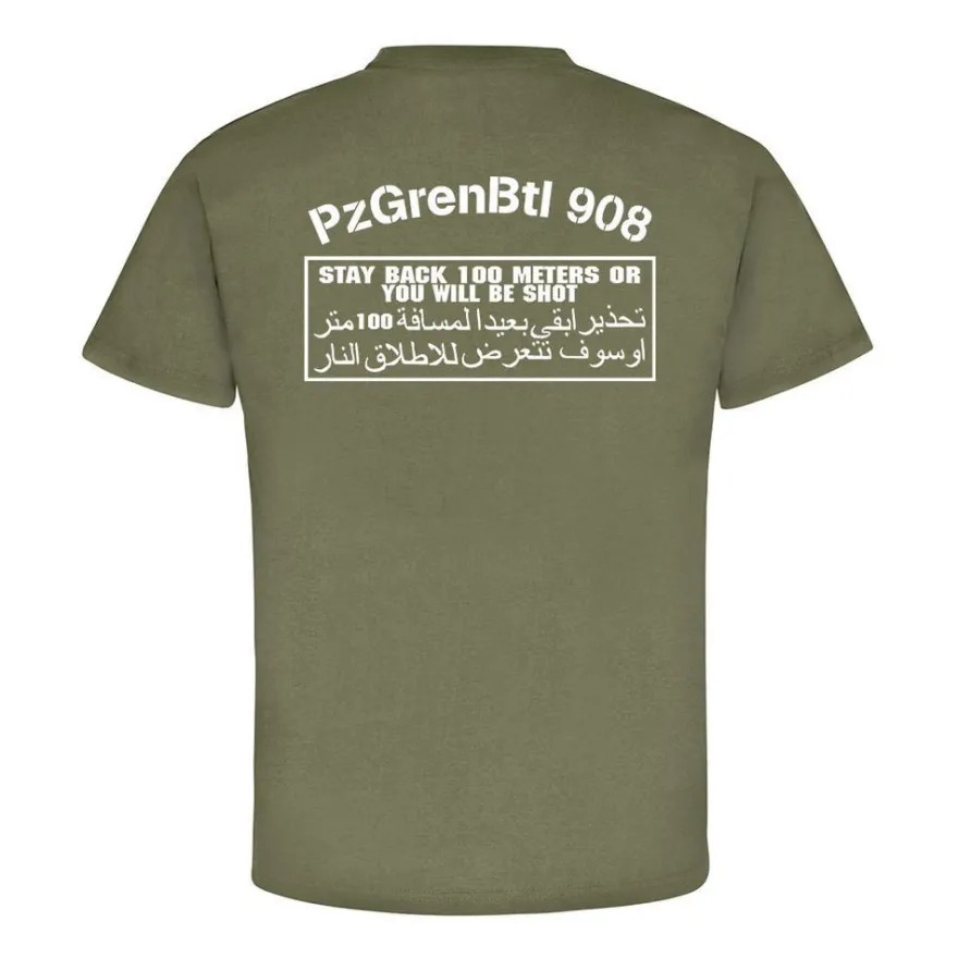 PzGrenBtl 908 Stay BACK 100 Meters or you will be shot-Bundeswehr T Shirt #11531