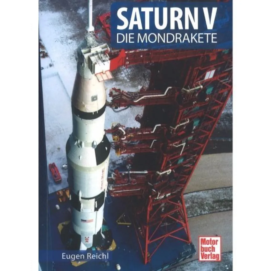 Saturn V - Die Mondrakete Typenkompass Katalog Verzeichnis