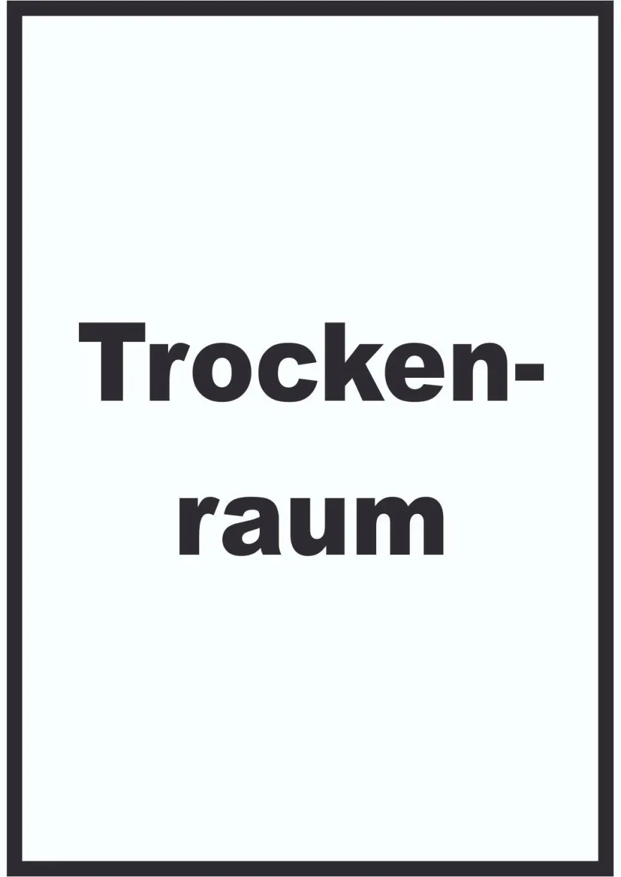 Trockenraum Schild mit Text Wäsche trocknen hochkant