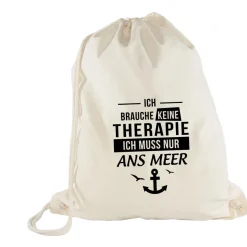 Turnbeutel Ich brauche keine Therapie - Ich muss nur ans Meer