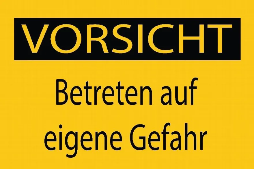 Vorsicht Betreten auf eigene Gefahr Aufkleber 30x20cm LO-BAU-1580-300x200-3