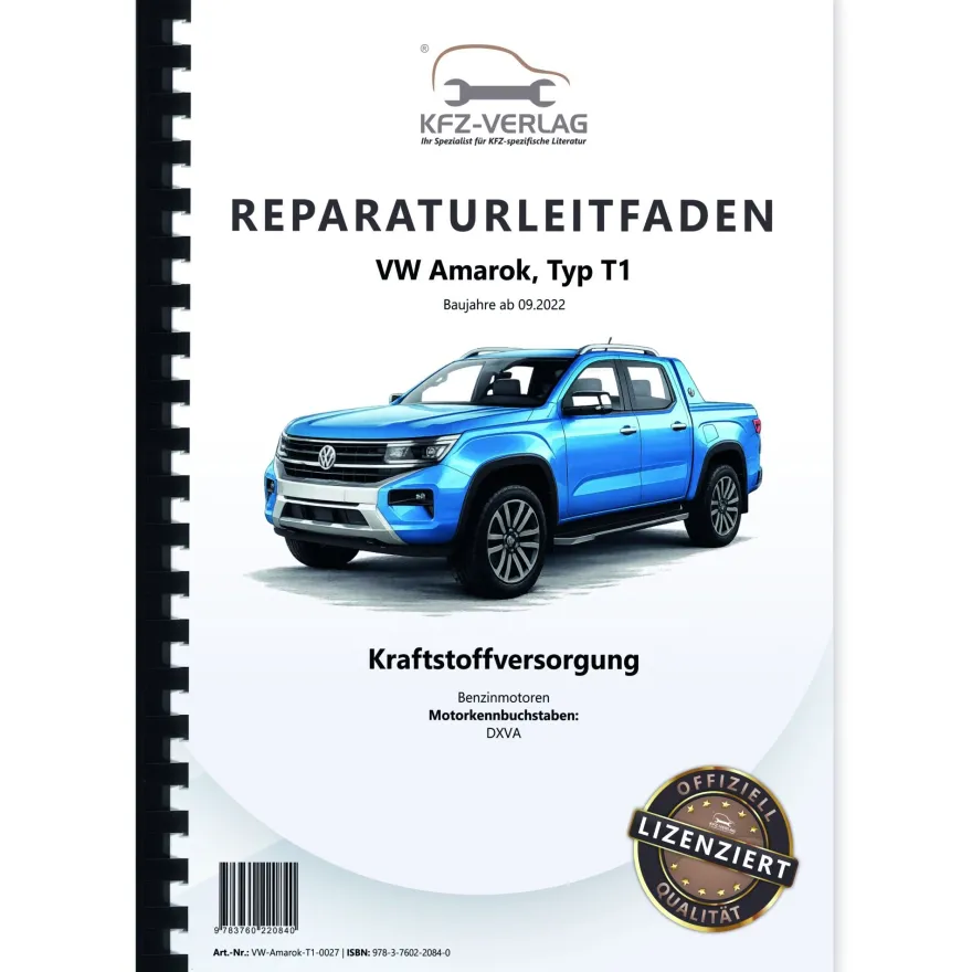 VW Amarok Typ T1 ab 2022 Kraftstoffversorgung Benzinmotoren Reparaturanleitung
