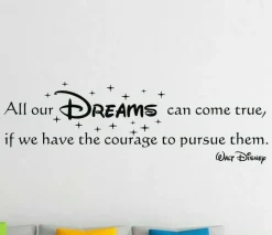 Wandtattoo Walt Disney - All our DREAMS can come true, if we.... 110x33cm Z176a